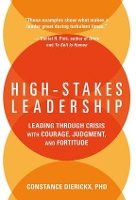 Book Cover for High-Stakes Leadership by Constance Dierickx