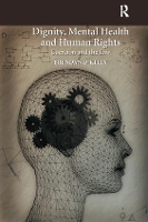 Book Cover for Dignity, Mental Health and Human Rights by Brendan D. Kelly