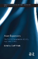 Book Cover for Asian Expansions by Geoff Wade