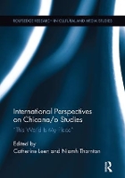 Book Cover for International Perspectives on Chicana/o Studies by Catherine Leen