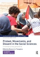 Book Cover for Protest, Movements, and Dissent in the Social Sciences by Giovanni University of Kent, Canterbury, UK Travaglino