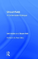 Book Cover for Uncut Funk by bell (Berea College, USA) hooks, Stuart Hall