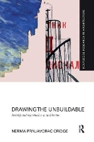 Book Cover for Drawing the Unbuildable by Nerma Cridge