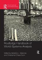 Book Cover for Routledge Handbook of World-Systems Analysis by Salvatore Babones