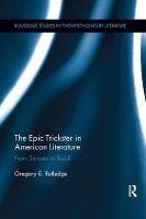 Book Cover for The Epic Trickster in American Literature by Gregory E Rutledge