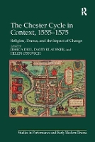 Book Cover for The Chester Cycle in Context, 1555-1575 by Jessica Dell, David Klausner