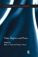 Book Cover for Cities, Regions and Flows by Peter Hall