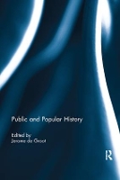 Book Cover for Public and Popular History by Jerome De Groot