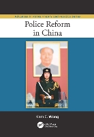 Book Cover for Police Reform in China by Kam C Wong