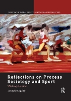 Book Cover for Reflections on Process Sociology and Sport by Joseph Maguire