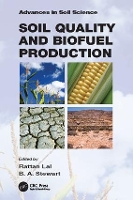 Book Cover for Soil Quality and Biofuel Production by Rattan (The Ohio State University) Lal