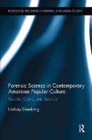 Book Cover for Forensic Science in Contemporary American Popular Culture by Lindsay Steenberg