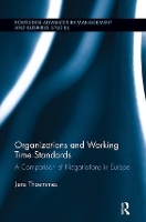 Book Cover for Organizations and Working Time Standards by Jens Thoemmes