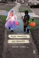 Book Cover for Crime, Community and Morality by Simon University of Hull, UK Green