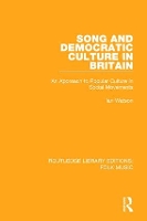 Book Cover for Song and Democratic Culture in Britain by Ian Watson