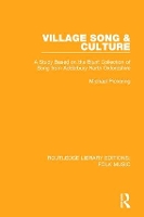 Book Cover for Village Song & Culture by Michael Pickering