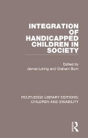 Book Cover for Integration of Handicapped Children in Society by James Loring