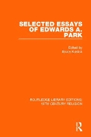 Book Cover for Selected Essays of Edwards A. Park by Charles F. Parham