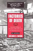 Book Cover for Factories of Death by Sheldon H. Harris