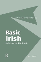 Book Cover for Basic Irish: A Grammar and Workbook by Nancy Stenson