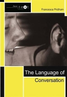 Book Cover for The Language of Conversation by Francesca Pridham