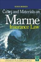 Book Cover for Cases and Materials on Marine Insurance Law by Susan Hodges