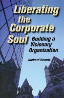 Book Cover for Liberating the Corporate Soul by Richard Barrett