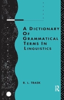 Book Cover for A Dictionary of Grammatical Terms in Linguistics by R.L. Trask