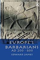 Book Cover for Europe's Barbarians AD 200-600 by Edward James