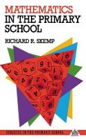 Book Cover for Mathematics in the Primary School by Richard R. Skemp