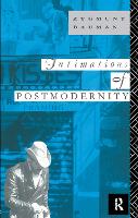 Book Cover for Intimations of Postmodernity by Zygmunt Bauman