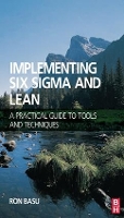 Book Cover for Implementing Six Sigma and Lean by Ron Basu