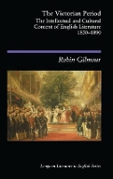 Book Cover for The Victorian Period by Robin University of Lancaster, United Kingdom Gilmour