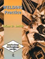 Book Cover for Welding Practice by Brian Smith