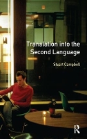 Book Cover for Translation into the Second Language by Stuart Campbell