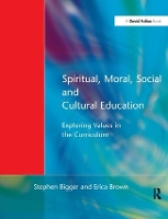 Book Cover for Spiritual, Moral, Social, & Cultural Education by Stephen Bigger