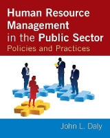 Book Cover for Human Resource Management in the Public Sector by John Daly