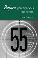 Book Cover for Before You See Your First Client by Howard Rosenthal