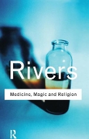 Book Cover for Medicine, Magic and Religion by W.H.R. Rivers