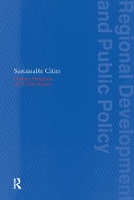 Book Cover for Sustainable Cities by Graham (University of Manchester, UK) Haughton, Colin Hunter