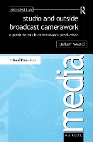 Book Cover for Studio and Outside Broadcast Camerawork by Peter Ward