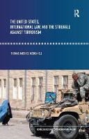 Book Cover for The United States, International Law and the Struggle against Terrorism by Thomas McDonnell