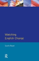 Book Cover for Watching English Change by Laurie Bauer
