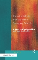 Book Cover for The Art of Middle Management in Secondary Schools by Peter Fleming
