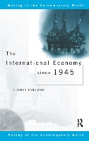 Book Cover for The International Economy since 1945 by Sidney Pollard