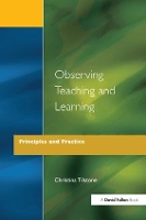 Book Cover for Observing Teaching and Learning by Christina Tilstone