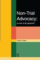 Book Cover for Non-Trial Advocacy by Stephen Nathanson