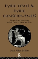 Book Cover for Lyric Texts & Consciousness by Paul Miller
