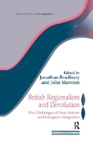 Book Cover for British Regionalism and Devolution by Jonathan Bradbury