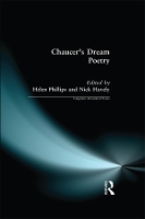 Book Cover for Chaucer's Dream Poetry by Helen Cardiff University, Wales, UK Cardiff University, Wales, UK Cardiff University, Wales, UK University of Wales, Phillips